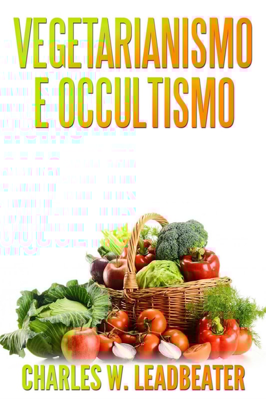 Vegetarianismo e Occultismo