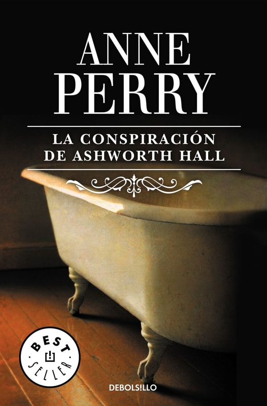 La conspiración de Ashworth Hall (Inspector Thomas Pitt 17)