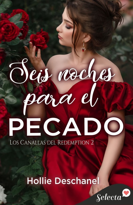 Seis noches para el pecado (Los canallas del Redemption 2)