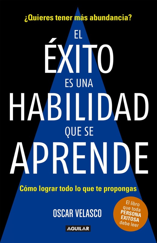 El éxito es una habilidad que se aprende