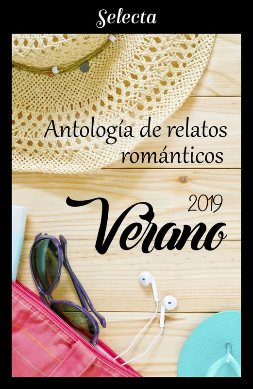 Antología de relatos románticos. Verano 2019