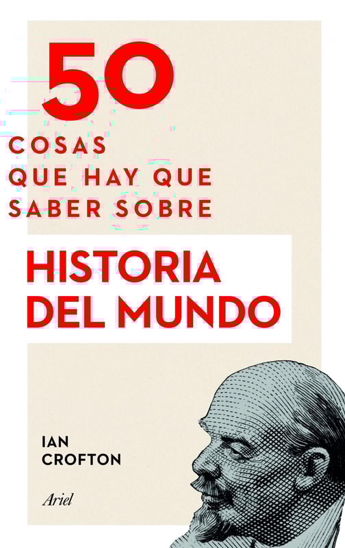 50 cosas que hay que saber sobre Historia del mundo