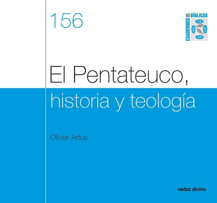 El Pentateuco, historia y teología