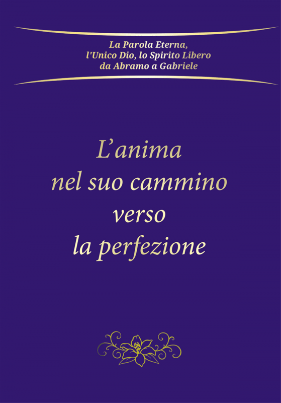 L’anima nel suo cammino verso la perfezione