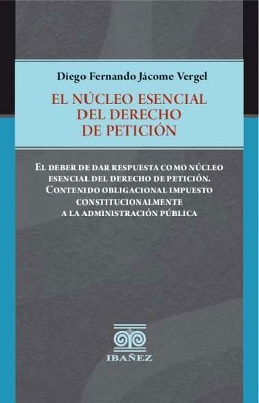 El núcleo esencial del derecho de petición