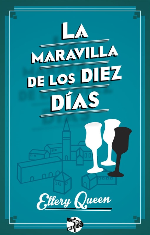 La maravilla de los diez días