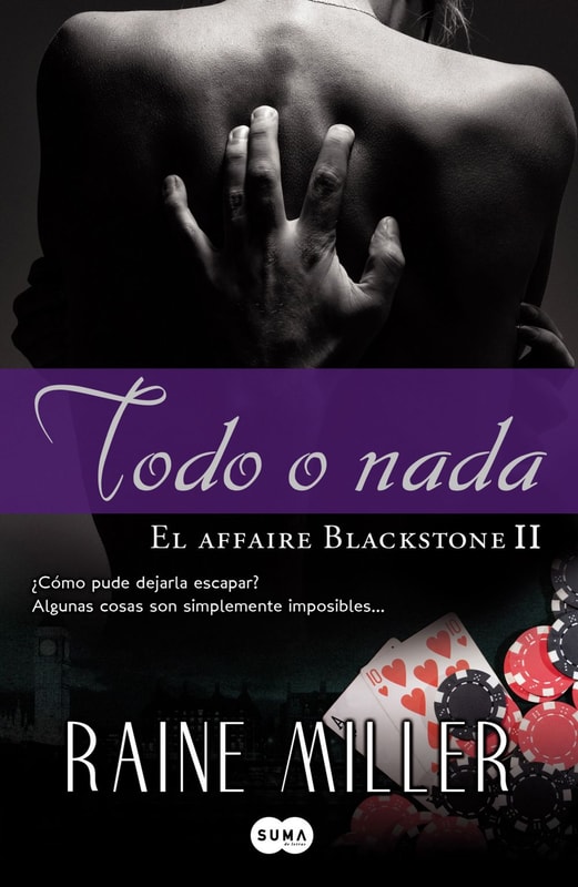 Todo o nada (El affaire Blackstone 2)