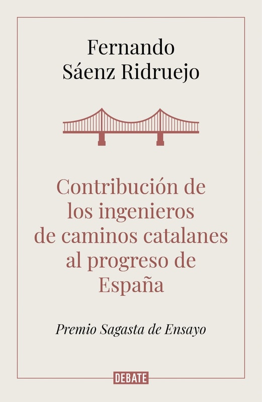 Contribución de los ingenieros de caminos catalanes al progreso de España