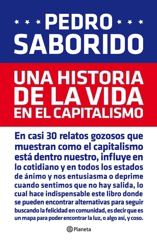 Una historia de la vida en el capitalismo