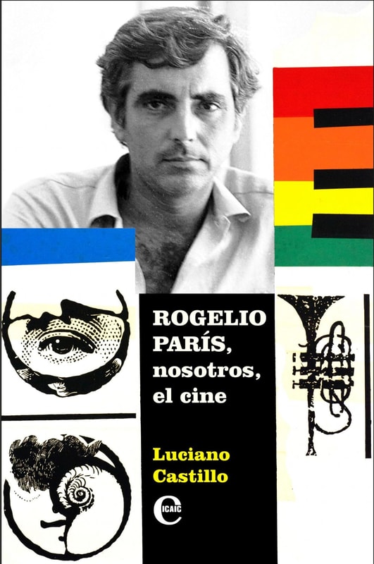 Rogelio París, nosotros, el cine