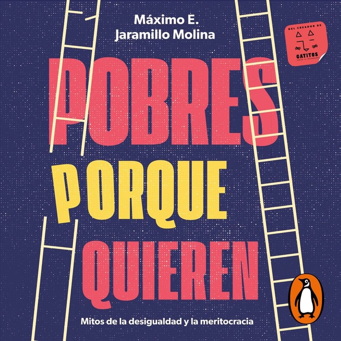 Pobres porque quieren