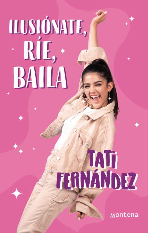 Ilusiónate, rie, baila