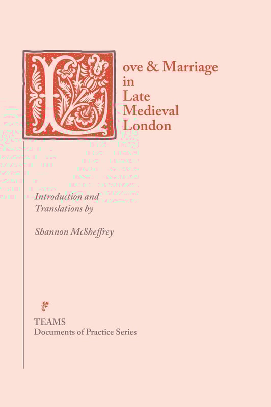 Love & Marriage in Late Medieval London