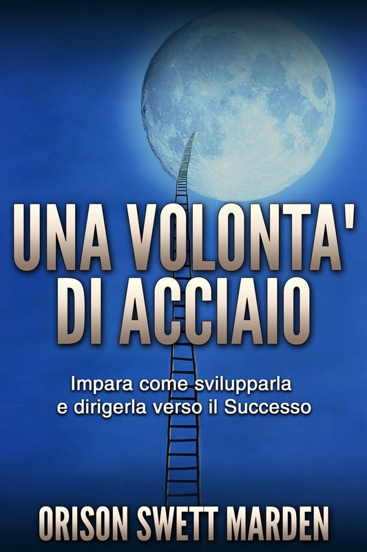 Una volontà di acciaio