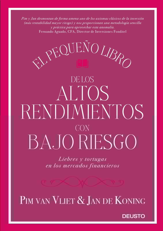 El pequeño libro de los altos rendimientos con bajo riesgo