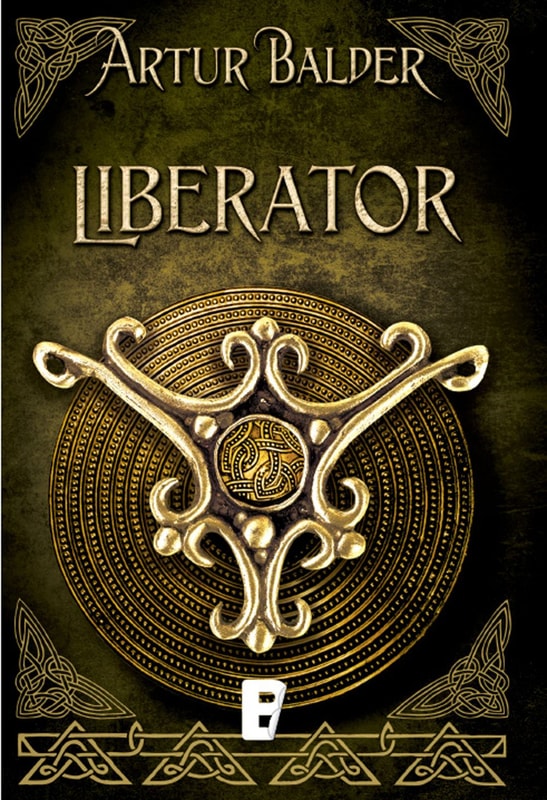 Liberator (Saga de Teutoburgo 2)