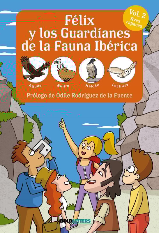 Félix y los guardianes de la fauna ibérica Vol. 2 Aves Rapaces
