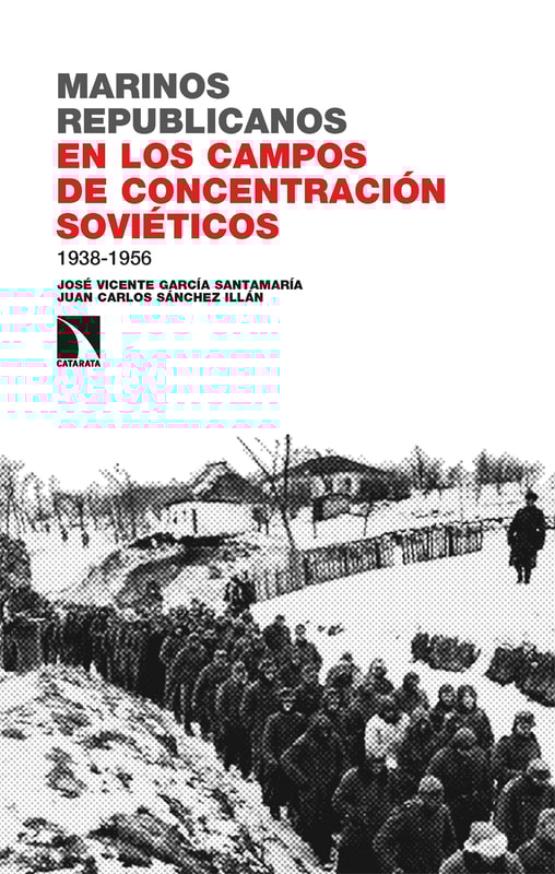 Marinos republicanos en los campos de concentración soviéticos