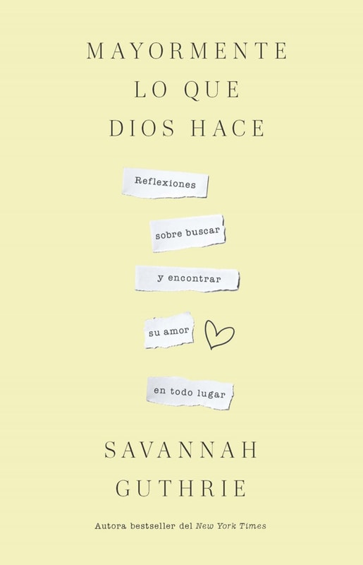 Mayormente lo que Dios hace / Mostly What God Does