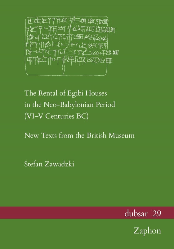 The Rental of Egibi Houses in the Neo-Babylonian Period (VI-V Centuries BC)