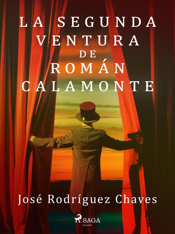 La segunda ventura de Román Calamonte