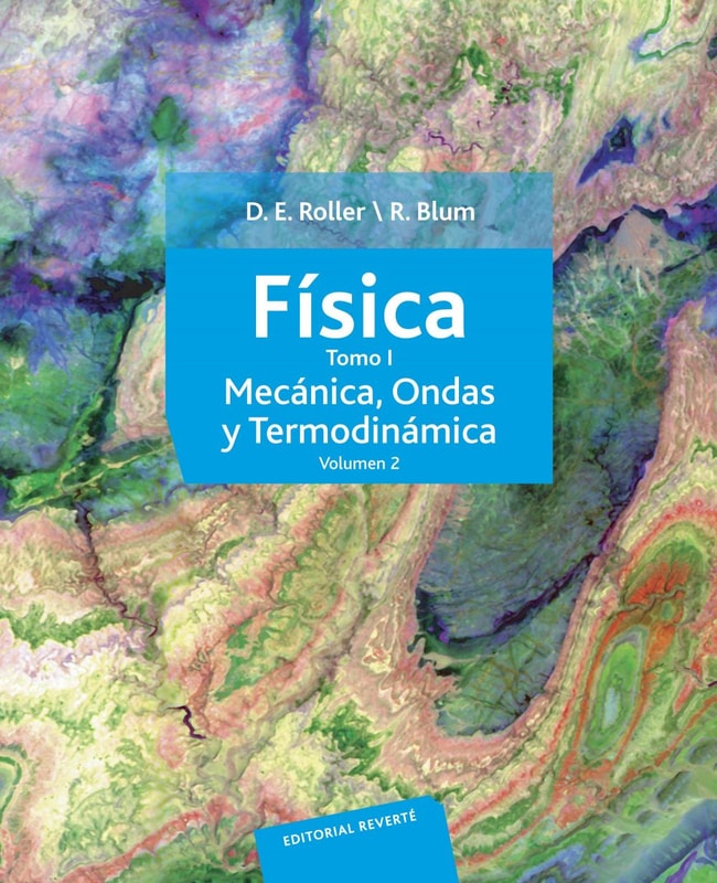 Física. Tomo I: Mecánica, ondas y termodinámica (Volumen 2)
