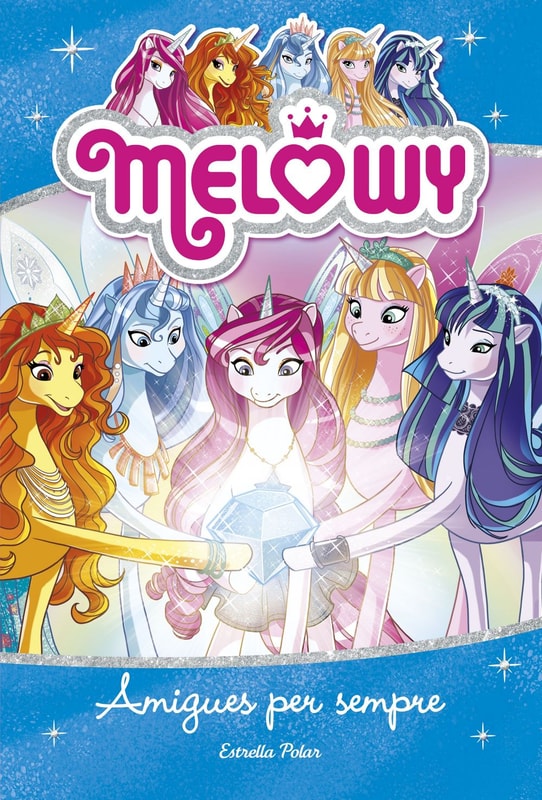 Melowy. Amigues per sempre