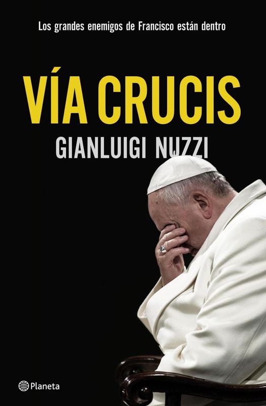Vía Crucis. Los enemigos del Papa Francisco
