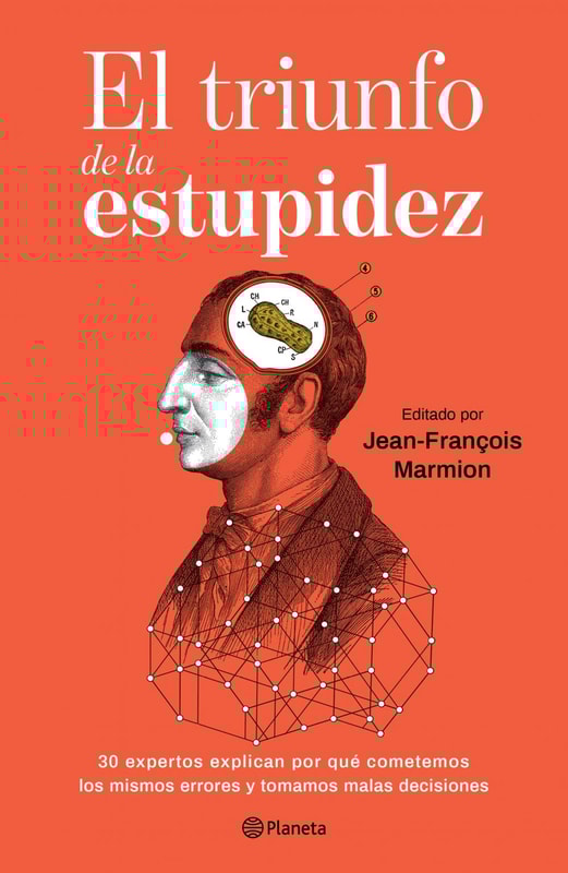 El triunfo de la estupidez