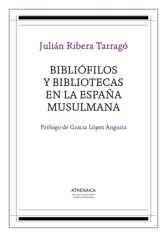 Bibliófilos y bibliotecas en la España musulmana
