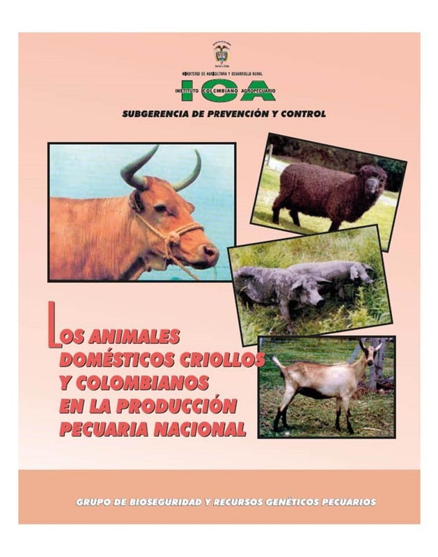 Los animales domésticos criollos y colombianos en la producción pecuaria nacional