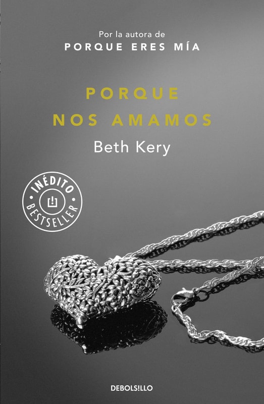 Porque nos amamos (Porque eres mía 3)