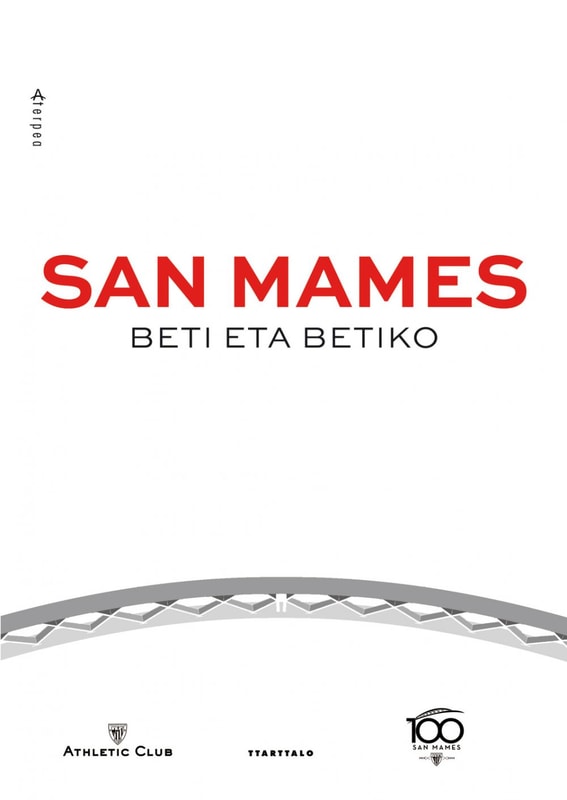 San Mames. Beti eta betiko