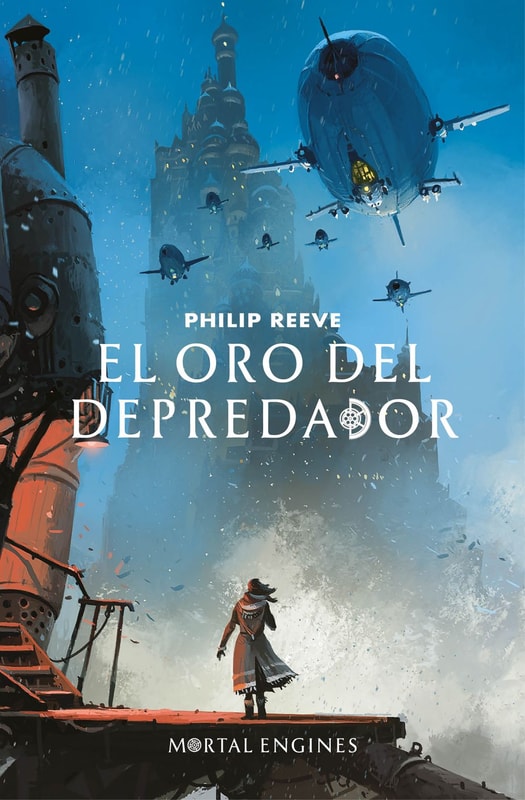 El oro del depredador (Mortal Engines 2)