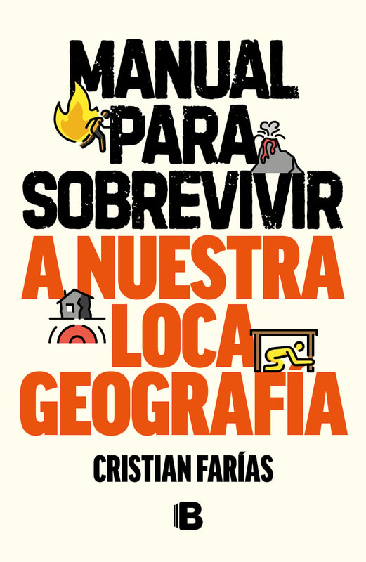 Manual para sobrevivir a nuestra loca geografía