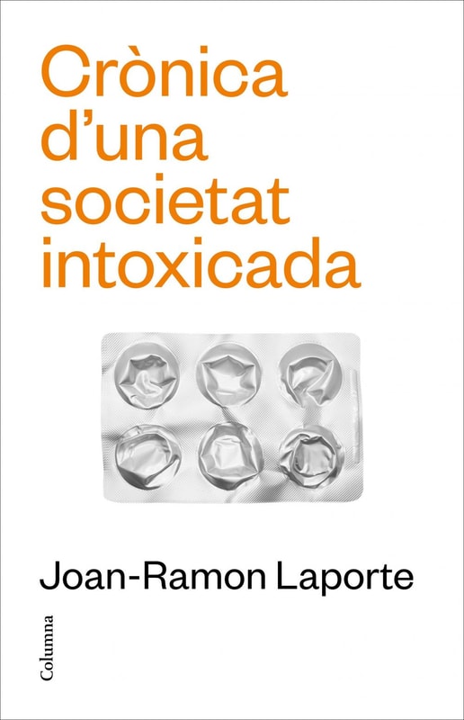 Crònica d'una societat intoxicada