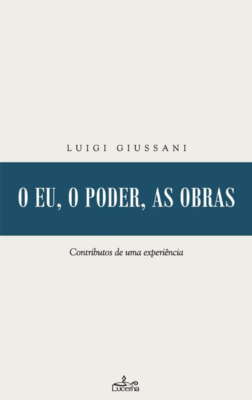 O eu, o poder, as obras