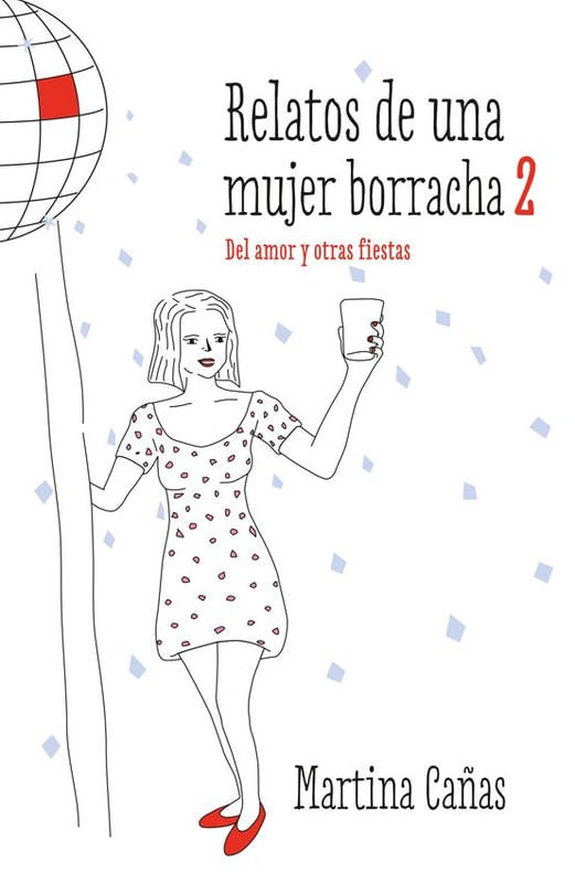 Relatos de una mujer borracha 2
