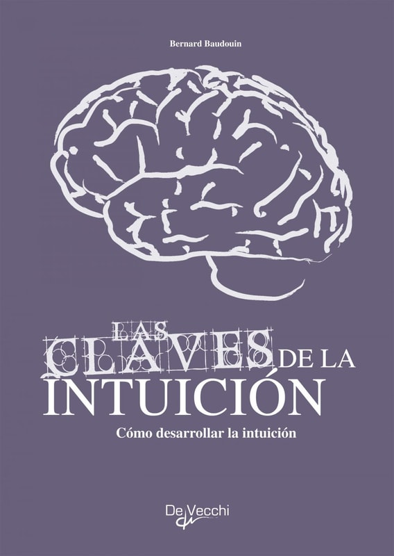 Cómo desarrollar su intuición