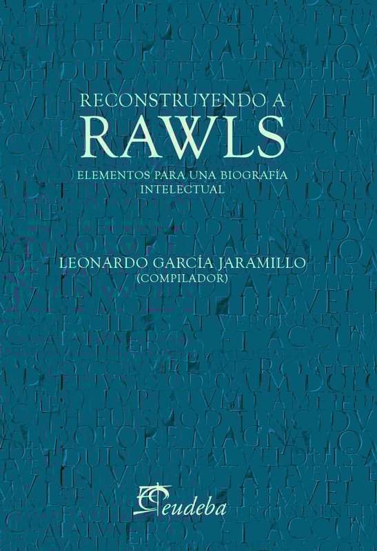 Reconstruyendo a Rawls
