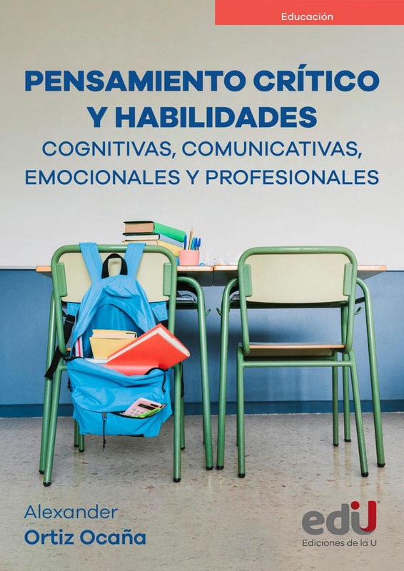 Pensamiento crítico y habilidades cognitivas, comunicativas, emocionales y profesionales