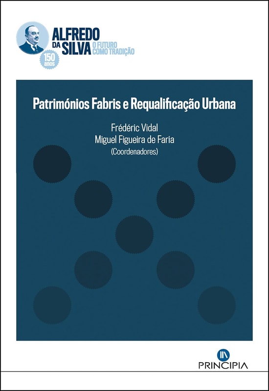 Patrimónios Fabris e Requalificação Urbana