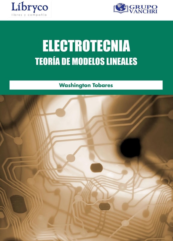 Electrotecnia: Teoría De Modelos Lineales