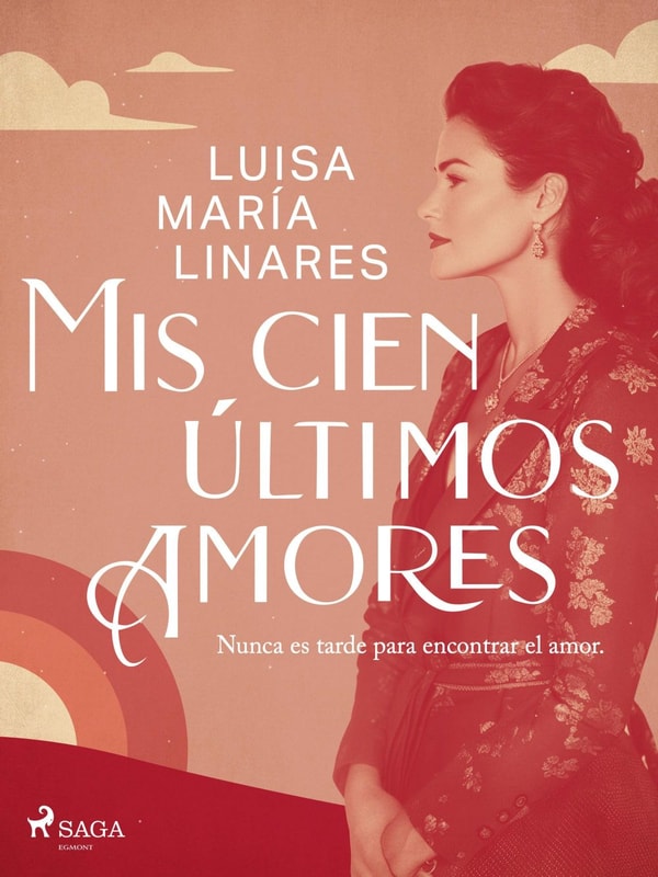 Mis cien últimos amores