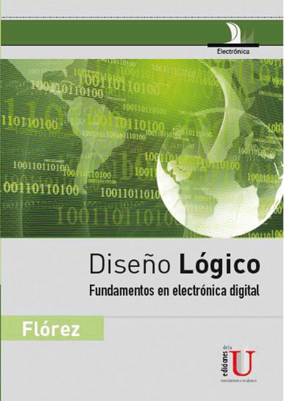 Diseño Lógico. Fundamentos en electrónica digital