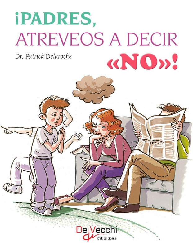¡Padres, atreveos a decir «No»!