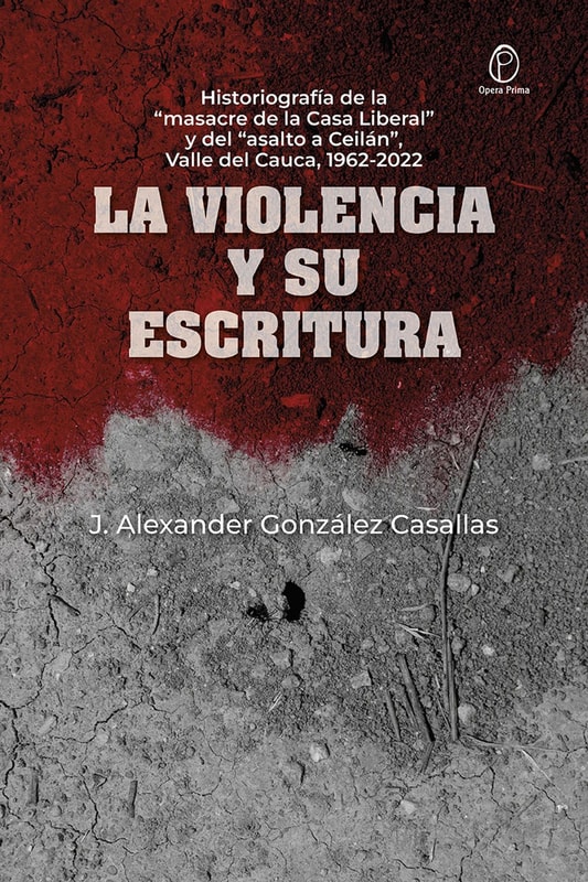 La Violencia y su escritura