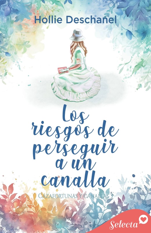 Los riesgos de perseguir a un canalla (Cazafortunas y canallas 3)