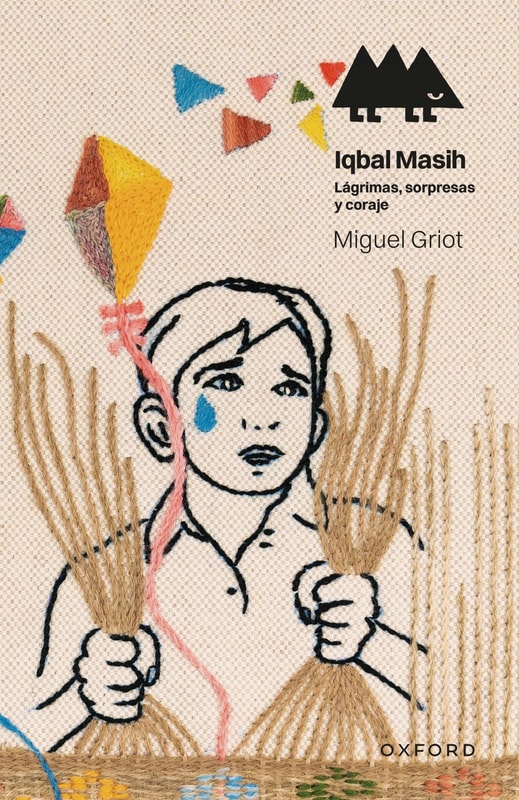 Iqbal Masih. Lágrimas, sorpresas y coraje