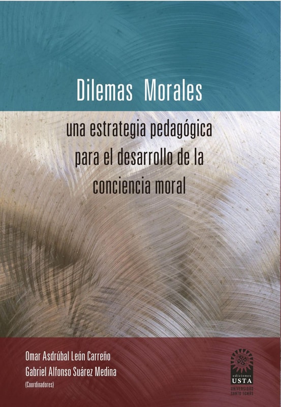 Dilemas morales: una estrategia pedagógica para el desarrollo de la conciencia moral